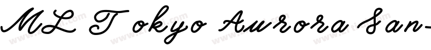 ML Tokyo Aurora San字体转换